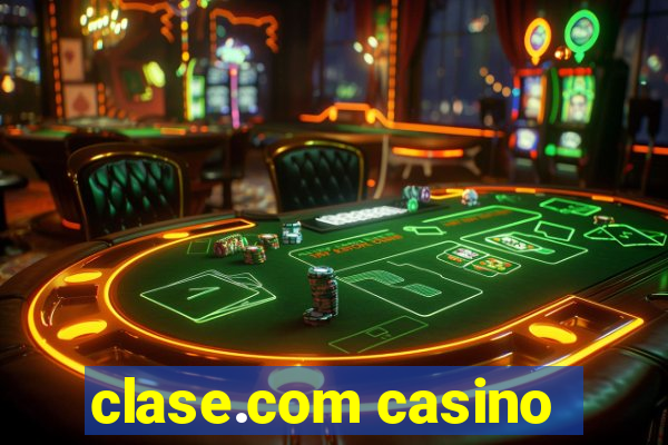 clase.com casino